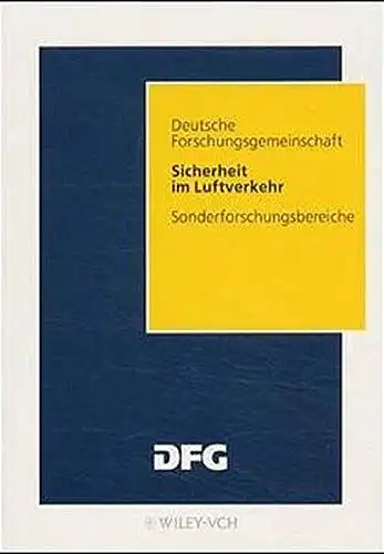 Schänzer, Gunther: Sicherheit im Luftverkehr (Sonderforschungsbereiche). 