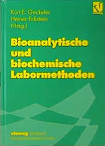 Geckeler, Kurt E. (Herausgeber): Bioanalytische und biochemische Labormethoden : mit 84 Tabellen
 Kurt E. Geckeler ; Heiner Eckstein (Hrsg.) / Vieweg-Lehrbuch Biochemie, analytische Chemie. 