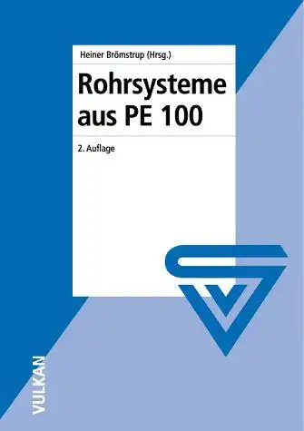 Brömstrup, Heiner (Herausgeber): Rohrsysteme aus PE 100
 Heiner Brömstrup (Hrsg.). 