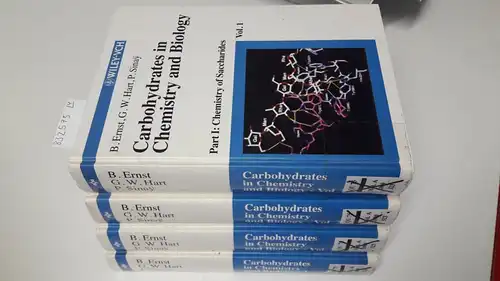 Ernst, B., G.W. HArt und P. Sinay: Carbohydrates in Chemistry and Biology 4 Volume Set. 