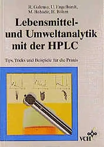 Galensa, R, U Engelhardt und M Bahadir: Lebensmittel- und Umweltanalytik mit der HPLC: Tips, Tricks und Beispiele für die Praxis. 