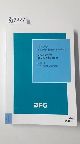 Schöttler, Uwe (Herausgeber): Schadstoffe im Grundwasser; Teil: Bd. 3., Verhalten von Schadstoffen im Untergrund bei der Infiltration von Oberflächenwasser am Beispiel des Untersuchungsgebietes "Insel Hengsen".. 