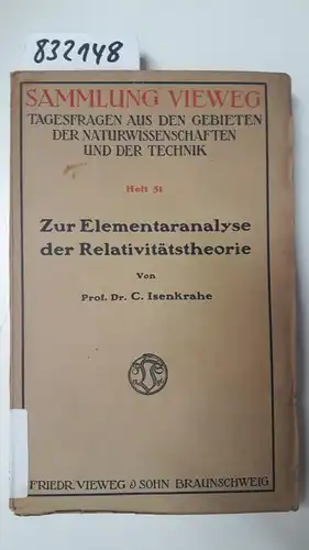 Caspar, Isenkrahe: Zur Elementaranalyse der Relativitätstheorie: Einleitung und Vorstufen (Sammlung Vieweg) (German Edition) by Caspar Isenkrahe (1921-01-01). 