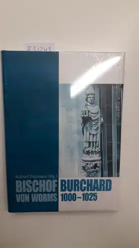 Hartmann, Wilfried (Herausgeber): Bischof Burchard von Worms
 1000 - 1025. Quellen und Abhandlungen zur mittelrheinischen Kirchengeschichte Band 100. 