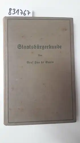 Verlag von Julius Springer: Staatsbürgerkunde. Führer durch das Rechts- und Wirtschaftsleben in Preußen und dem Deutschen Reiche. 