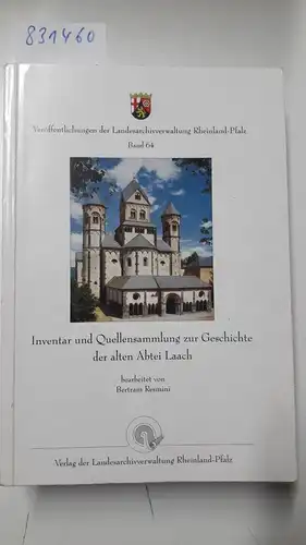 Resmini, Bertram: Inventar und Quellensammlung zur Geschichte der alten Abtei Laach (Veröffentlichungen der Landesarchivverwaltung Rheinland-Pfalz). 