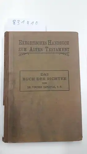 Zapletal, Dr. Vincenz: Das Buch der Richter übersetzt und erklärt. 