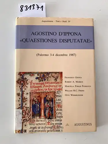Giunta, Francesco: Agostino d'Ippona "Quaestiones Disputatae". Palermo3-4 dicembre 1987. 