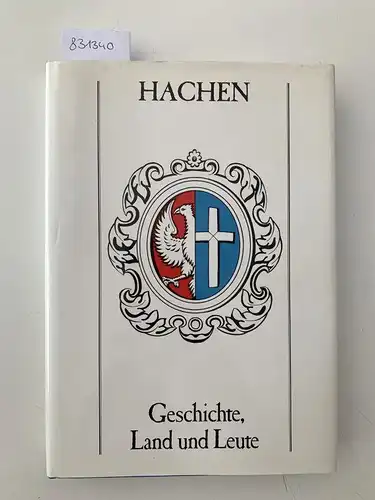 Theo Simon im Auftrag d. Kolpingsfamilie Hachen: Hachen: Geschichte, Land und Leute. 