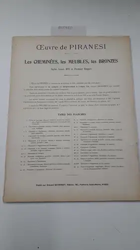 Guérinet, Armand: OEuvre de Piranesi. Les cheminées, les meubles, les bronzes
 Style Louis XVI et Premier Empire. 