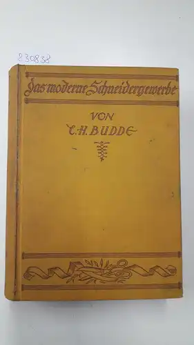 Budde, Carl Heinrich: Das moderne Schneidergewerbe. 