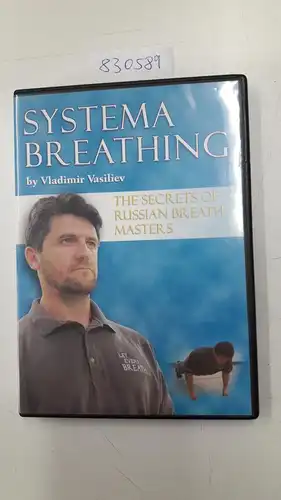 Vasiliev, Wladimir: Systema Breathing
 The Secrets of Russian Breath Masters. 