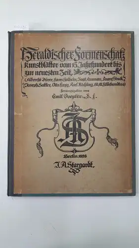 Doepler, Emil: Heraldischer Formenschatz
 Kunstblätter vom 15. Jahrhunderts bis zur neuesten Zeit. 