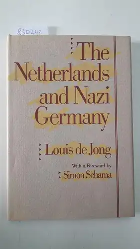 Jong, Louis De: The Netherlands and Nazi Germany
 The Erasmus Lectures 1988. 