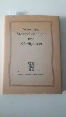 Bruckner, Albert: Schweizer Stempelschneider und Schriftgiesser
 Geschichte des Stempelschnittes und Schriftgusses in Basel und der übrigen Schweiz von ihren Anfängen bis zur Gegenwart. 