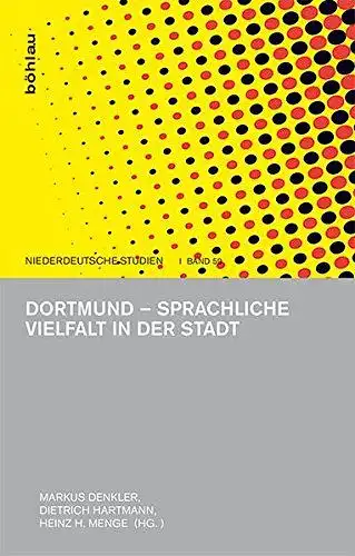 Denkler, Markus (Herausgeber): Dortmund - sprachliche Vielfalt in der Stadt
 Niederdeutsche Studien Band 59. 
