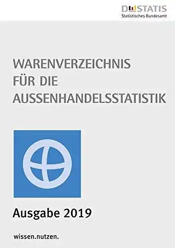 Statistisches, Bundesamt: Warenverzeichnis für die Außenhandelsstatistik 2020: Buchausgabe. 