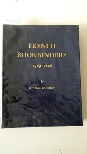 Ramsden, Charles: French Bookbinders 1789-1848. 