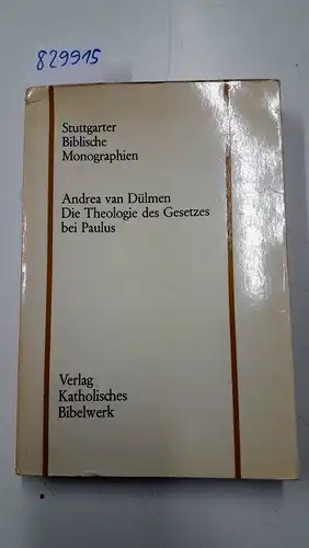 Dülmen, Andrea van: Die Theologie des Gesetzes bei Paulus. 