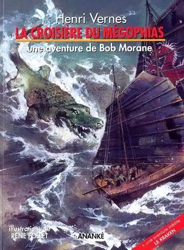 Vernes, Henri: La Croisière du Megophias (L'Aventure illustrée). 