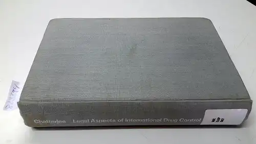 S., K. Chatterjee: Legal Aspects of International Drug Control (Gebundene Ausgabe). 