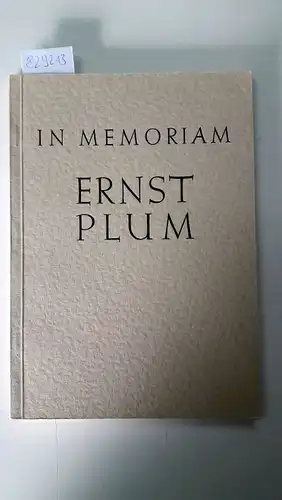 Straßer, Ernst: In memoriam Ernst Plum
 Erinnerungen an den Menschen, Priester und Erzieher. 