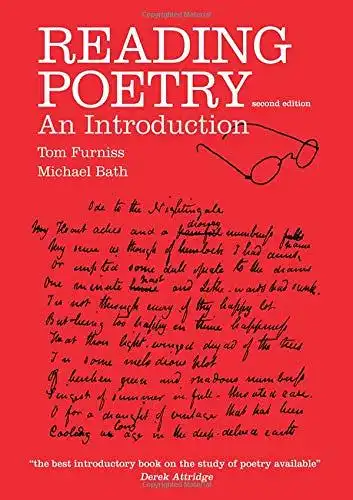 Furniss, Tom and Michael Bath: Reading Poetry
 An Introduction. 