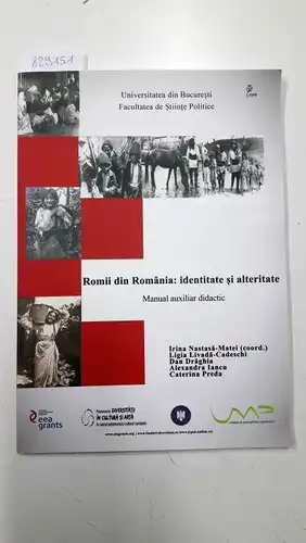 Livada-Cadeschi, Ligia, Dan Draghia Alexandra Iancu u. a: Romii din Romania: identitate si alteritate: manual auxiliar didactic. 