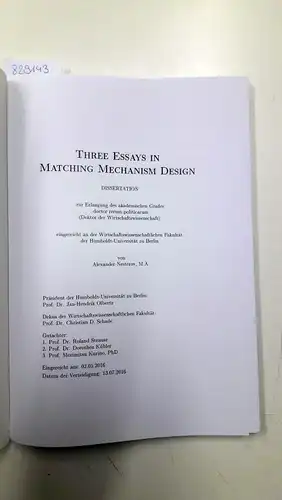 Nesterov, Alexander: Three Essays in Matching Mechanism Design. 