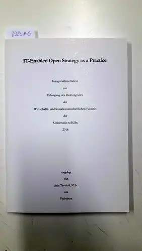 Tavakoli, Asin: IT-Enabled Open Strategy as a Practice. 