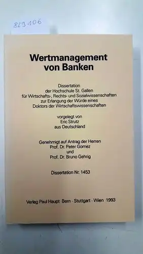 Strutz, Eric: Wertmanagement von Banken
 Dissertation St. Gallen 1993. 