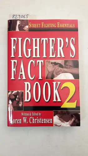 Christensen, Loren W: Fighter's Fact Book 2: Street Fighting Essentials. 