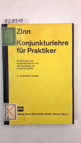 Zinn, Karl G: Konjunkturlehre für Praktiker. 