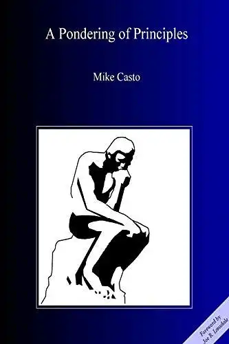 Casto, Mike: A Pondering of Principles. 