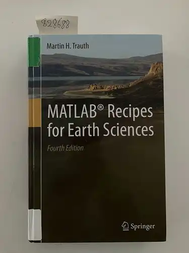 Trauth, Martin H: MATLAB Recipes for Earth Sciences. 