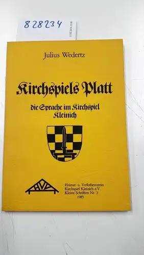 Wedertz, Julius: Kirchspiels Platt., Die Sprache im Kirchspiel Kleinich. 