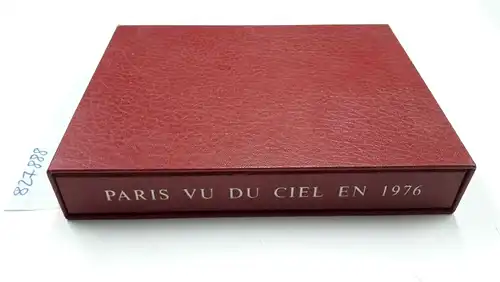 Autorenkollektiv: Paris vu du ciel en 1976. 