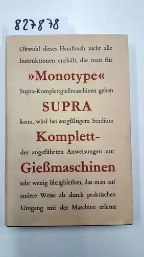 o. A: Handbuch für "Monotype"-Setzmaschinen : (Taster) ; Autor. Übers. 