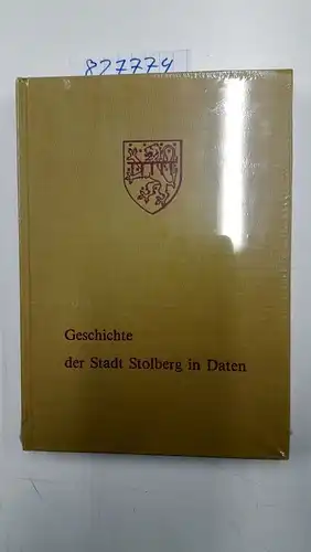 Brecher, August: Geschichte der Stadt Stolberg in Daten
 von. Hrsg.: Stolberger Heimat- und Geschichtsverein e.V. / Beiträge zur Stolberger Geschichte und Heimatkunde ; Bd. 17. 