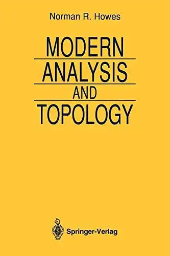 Howes, Norman R: Modern analysis and topology
 Universitext. 