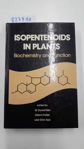 New, W. David, Glenn Fuller and Lee-Shin Tsai: Isopentenoids in Plants: Biochemistry and Function. 