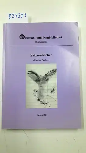 Beckers, Günther: Skizzenbücher. 