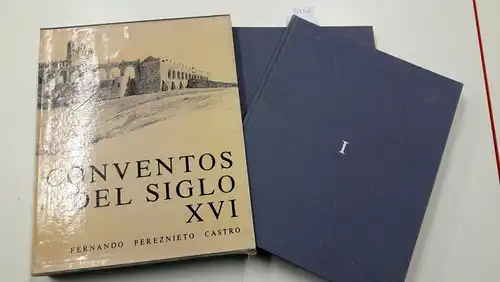 Pereznieto Castro, Fernando: Conventos del Siglo XVI. Both volumes in Slipcase [Limited First Edition, Signed]. 