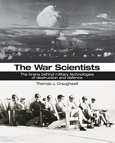 Craughwell, Thomas: War Scientists. 
