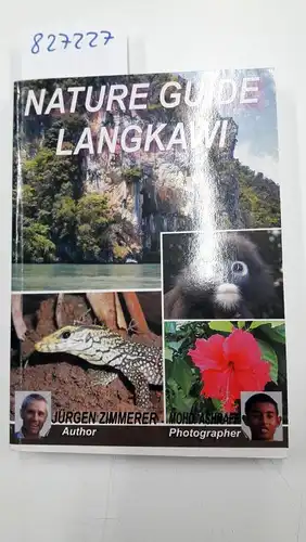Zimmerer, Jürgen: Nature Guide Langkawi. 