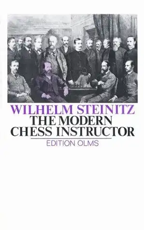 Steinitz, Wilhelm: The Modern Chess Instructor (Tschaturanga S.). 