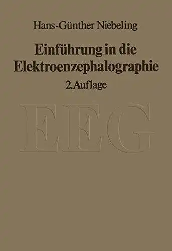 Niebeling, H.-G: Einführung in die Elektroenzephalographie. 