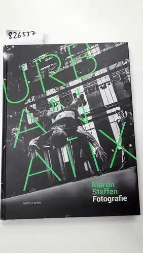 Steffen, Martin: URBANATIX. 