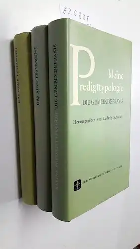 Schmidt [Hrsg.], Ludwig: Kleine Predigttypologie Band 1-3. 
