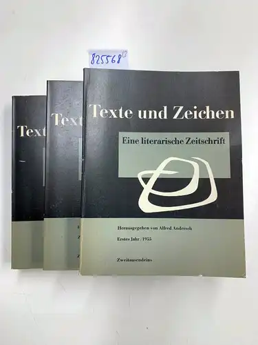 Andersch, Alfred (Hrsg.): Texte und Zeichnen. Eine literarische Zeitschrift. 3 Bände. 